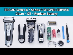 How to Service Your Braun Series 8 & 9 Shaver | Cleaning, Lubrication & Battery Replacement