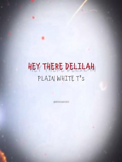 Hey There Delilah – Plain White T’s | Lyrics | Aesthetic | English Songs | WhatsApp Status | viral