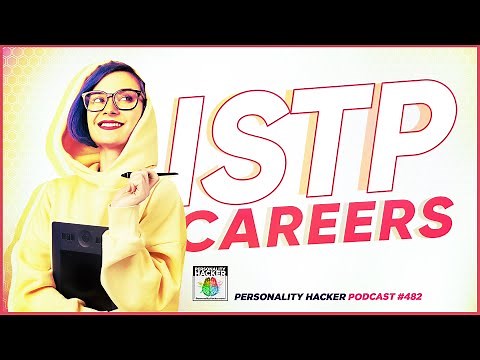ISTP Careers - 4 Work Styles Of The Personality Type | Ep 482 | PersonalityHacker.com