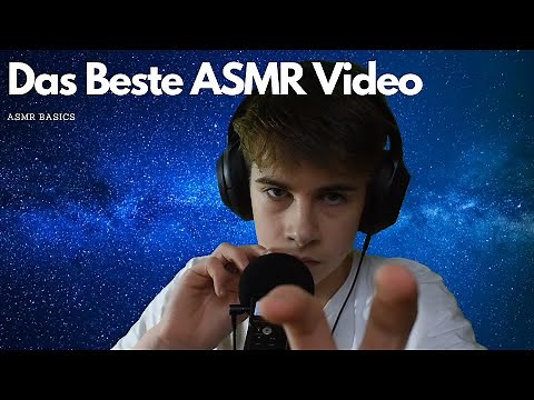[ASMR] Das Beste ASMR Video Der Welt? | Deutsch | ASMR Basics