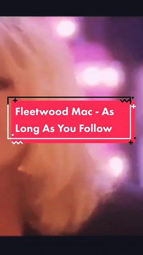 Fleetwood Mac - As Long As You Follow: Letras y Significado
