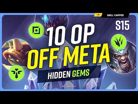 10 OP OFF META Champions that are HIDDEN GEMS for SEASON 15 - League of Legends