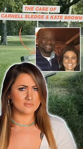 The Unsolved Case Of Carnell Sledge And Kate Brown | Kendall Rae