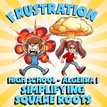 Simplifying Square Roots FRUSTRATION Math Game - No Prep Algebra 1 Review