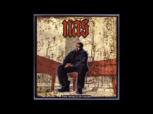 Nas - The World Is Yours (Radio Edit) (HD)