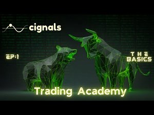 Cignals Trading Academy - Lesson 1 - The Basics