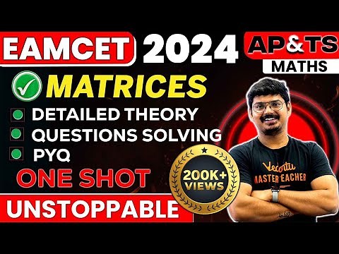 MATRICES One Shot in తెలుగు - Complete Theory and PYQ's | EAMCET 2024 Exam Prep. | AP & Telangana