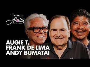 #129 | Augie T., Frank De Lima & Andy Bumatai | The legends of Hawai'i comedy