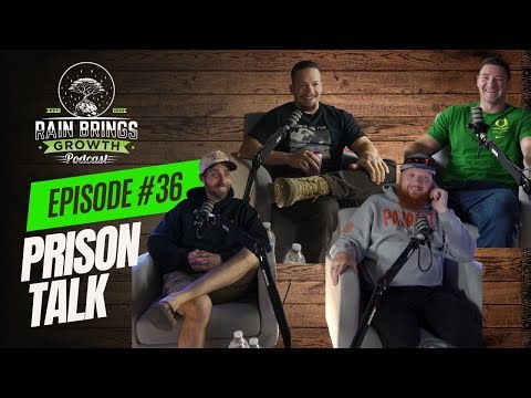 Episode 36- Prison Talk