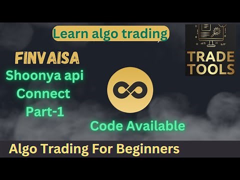 Finvasia Shoonya API Integration | Python | Part -1| How to shoonya api with python