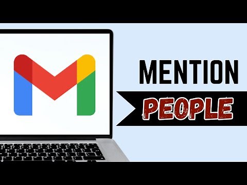 How to Mention or Tag Someone in Your Gmail Messages!