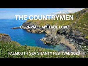 The Countrymen Perform 'Cornwall My True Love' Live at Falmouth Sea Shanty Festival 2023