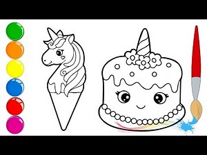 Unicorn Ice Cream and Cake Coloring Fun, Step by Step Drawing and Painting