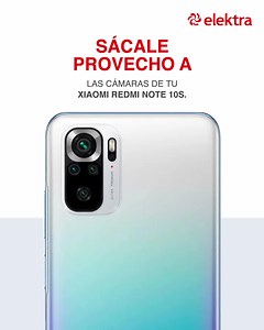 2.3K views · 80 reactions | Muy bonito tu Xiaomi Redmi Note 10S con 4 cámaras, pero ¿para qué te sirven? 勞  Te lo contamos en menos de un minuto. | Elektra México | Facebook