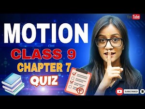 🚀 Class 9 Science | Motion Chapter QUIZ | Full NCERT + Numericals | Naina Mam