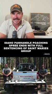 Idaho Panhandle Poaching Spree Ends with Full Sentencing of Saint Maries Group