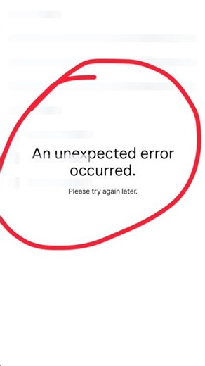 An unexpected error occurred problem