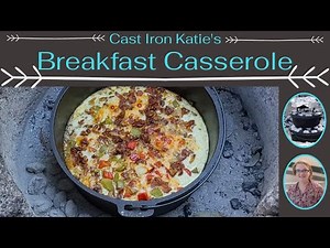 Outdoor Dutch Oven Breakfast Casserole