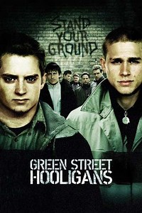 Green Street Hooligans (2006) - Movie