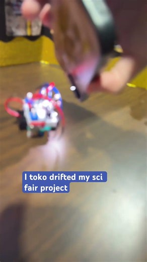 I drifted my science fair project plz no hate