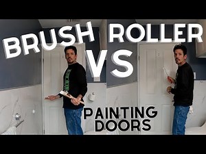 Battle Of The Finishes - How to Paint Doors With A Brush Or Roller - What's Better? - Tips