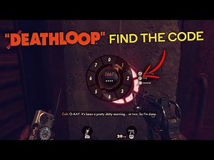 DeathLoop - Where To Find the Code To Open The Door