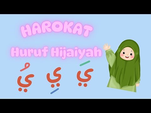 Belajar Harokat Huruf Hijaiyah | Fathah, Kasrah, Dhammah untuk Anak-Anak
