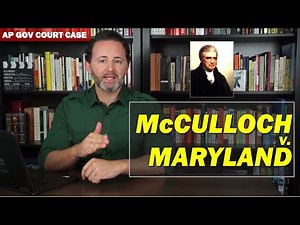 McCulloch v. Maryland AP Gov (OLD)