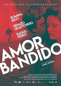 Amor bandido - Película 2021 - Cine.com