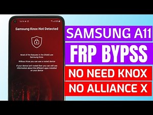 Knox Not Detected Fix - "SAMSUNG A11 FRP BYPASS" Without Alliance Shield X [ Without PC ] 2022 NEW