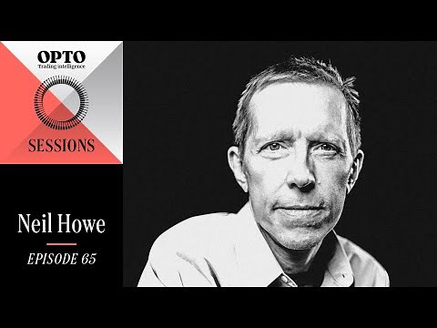 Neil Howe on Millennials, Secular Investing & 'The Fourth Turning" | Opto Sessions | Episode 65