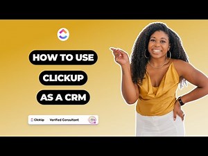 Build a simple CRM in ClickUp!