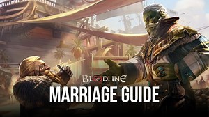Bloodline: Heroes of Lithas Marriage System Explained | BlueStacks