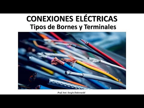 Curso Electricidad Industrial, Clase #16 "Tipos de bornes y terminales para conexiones eléctricas"