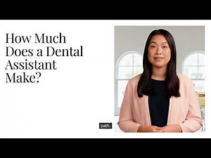 How Much Does a Dental Assistant Make?