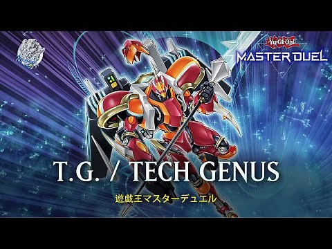 T.G. / Tech Genus - Delta Accel Synchro / Ride Into the Future [Yu-Gi-Oh! Master Duel]