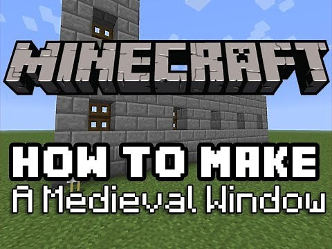 Minecraft How To: - Make a Medieval Window