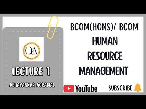 Human Resource Management Lecture 1 | Introduction to HRM for BBA & B.Com (Hons)