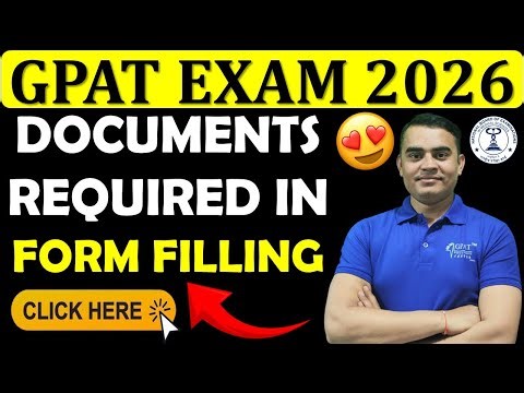 DOCUMENTS REQUIRED IN GPAT 2026 FORM FILLING😍🎯GPAT 2026 EXAM | GPAT EXAM FORM FILLING DOCUMENTS #gdc