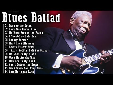 Classic Blues Ballads – TIMELESS OLD SCHOOL BLUES HITS – Soulful and Emotional Songs