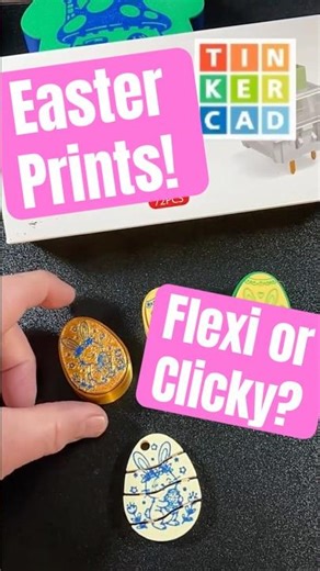 Favorite Tinkercad Easter 3D Prints: Clicky or Flexi Eggs? 🐰🐣