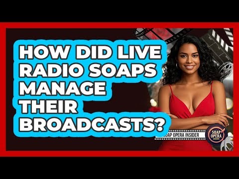 How Did Live Radio Soaps Manage Their Broadcasts? - Soap Opera Insider