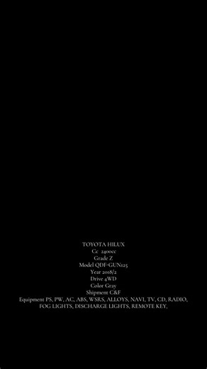 TOYOTA HILUX Cc 2400cc Grade Z Model QDF-GUN125 Year 2018/2 Drive 4WD Color Gray Shipment C&F Equipment PS, PW, AC, ABS, WSRS, ALLOYS, NAVI, TV, CD, RADIO, FOG LIGHTS, DISCHARGE LIGHTS, REMOTE KEY, | KhengKheng Motors Ke