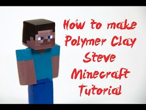MINECRAFT STEVE Figure - (Polymer Clay Tutorial)