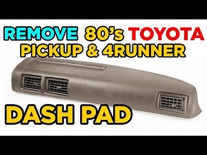 How to: Remove 1980's Toyota Pickup/4Runner Dash Pad Cover