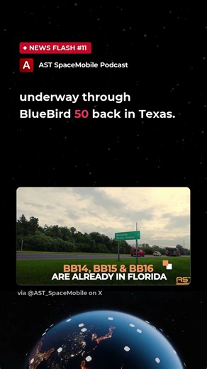 BlueBirds 14 15 and 16 Arrive at Cape Canaveral | ASTS News Flash #11
