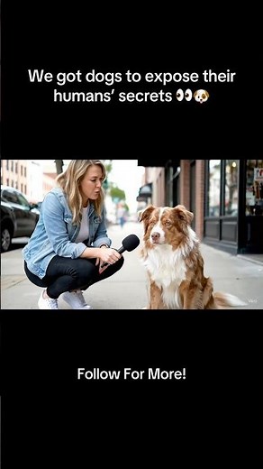 Warning: If We Interview Your Pup, Your Secrets Aren’t Safe!