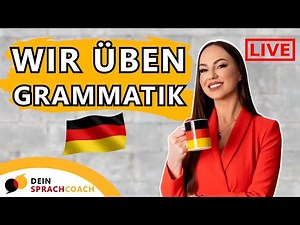 1 Stunde DEUTSCHUNTERRICHT🇩🇪 (Deutsch lernen | Grammatik | Wortschatz | A2 | B1 | B2)