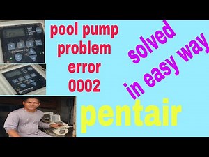 how to fix pool pump error 0002 in easy way DIY