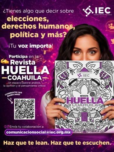 ⏰ ¡Últimas horas para participar! Aún puedes enviar tu colaboración para el primer número de Huella Coahuila, la revista del IEC. Checa aquí los detalles y consulta las bases en iecoah.org.mx